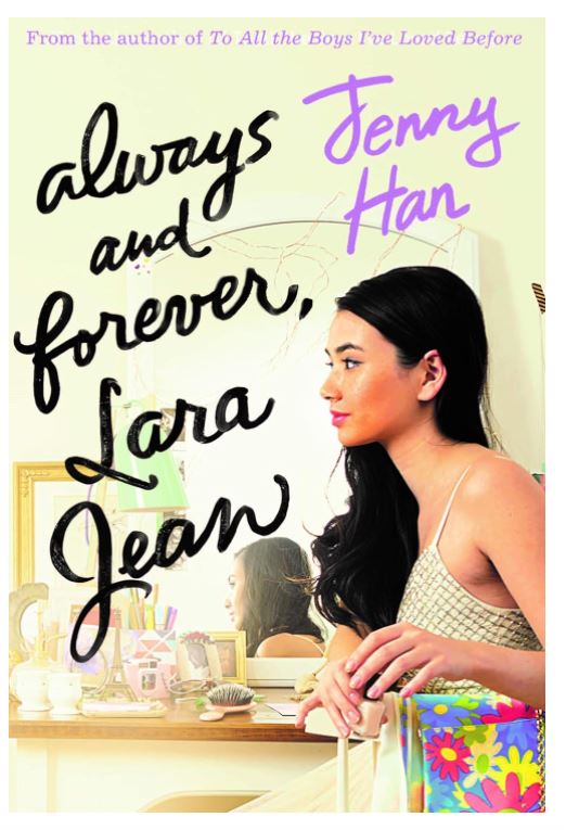 ALWAYS AND FOREVER, LARA JEAN Jenny Han